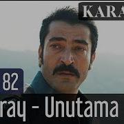Karadayı 82 Bölüm Esmeray Unutama Beni
