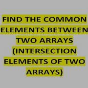 How To Get Intersection Between Two Arrays In Java