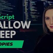 JavaScript Objects Shallow And Deep Copies