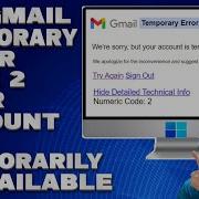 How To Fix Gmail Temporary Error With Code 2 Your Account Is Temporarily Unavailable Solution