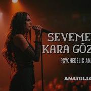 Sevemedim Kara Gözlüm Psychedelic Anatolian Rock Cover Anatolian Rust
