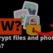 How To Encrypt And Decrypt Files And Photos In Python