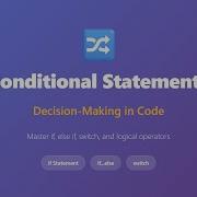 Conditional Statements Explained Decision Making In Code For Beginners