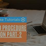 Snowflake Tutorials Stored Procedure Creation Part 2