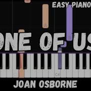 Joan Osborne One Of Us Easy Piano Tutorial