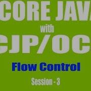 Core Java With OCJP SCJP Flow Control Part 3 Selection Statements Switch