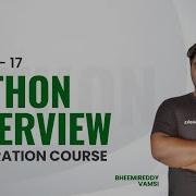 L17 Python Interview Preparation Course Vamsi Bheemreddy GeeksforGeeks Python