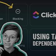Explained ClickUp Dependencies Tutorial
