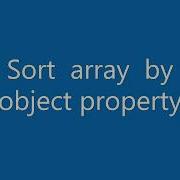 JavaScript Array Sort By Object Property