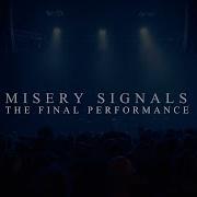 MISERY SIGNALS The Final Performance Edmonton 10 19 24