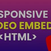 How To Make YouTube Video Responsive In Webpage Using CSS Responsive Video Embed