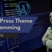 WordPress Theme Development Basic Course Lesson 3 Architecture Of A Wordpress Theme