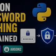 05 Python Password Hashing Explained Bcrypt Passlib Argon2