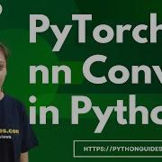 How To Use PyTorch Nn Conv2d PyTorch Nn Conv2d