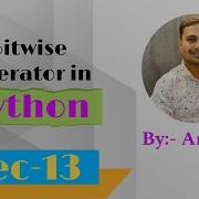 Lec 13 Bitwise Operators In Python