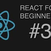 What Are React Props React For Beginners 3