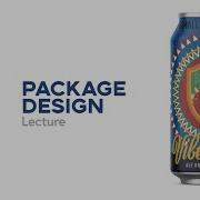 Package Design A Lecture