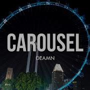 DEAMN Carousel Lyrics
