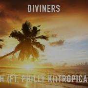 Diviners Savannah Ft Philly K Tropical House 1 Hour