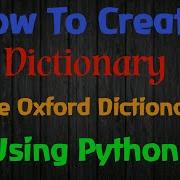 How To Create Dictionary Like Oxford Dictionary Using Python Python Projects Priyansh Jain