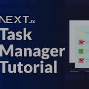 Task Manager Coding Project Tutorial Next Js React Prisma MongoDB