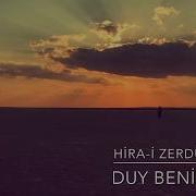 Duy Beni Hira I Zerdüş