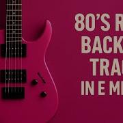 80 S Rock Backing Track In E Minor