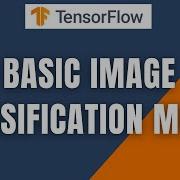 TensorFlow Basic Image Classification Model In TensorFlow Python TensorFlow