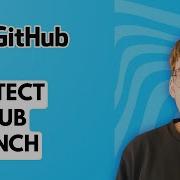 How To Protect Github Branch 2026 Full Guide