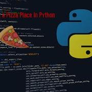 Python Making A Pizza Place Using Varibles Input Values And If Statments