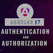 Angular 17 Authentication And Authorization
