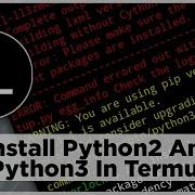 How To Install Python In Termux Install Python2 And Python3 In Termux