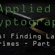 Applied Cryptography RSA Finding Large Primes Part 2
