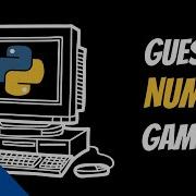 Python Beginner Tutorial 1 Guess Number Game