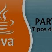 Java Desde Cero 2 Tipos De Datos