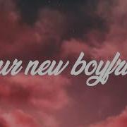 Wilbur Soot Your New Boyfriend Lyrics