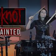 Slipknot Unsainted With Lyrics Drum Cover By Tamara