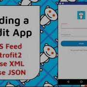Build A Reddit Android App UPDATED DEMO RSS Feed Retrofit XML Parsing JSON Parsing