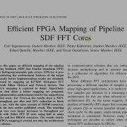 Efficient FPGA Mapping Of Pipeline SDF FFT Cores