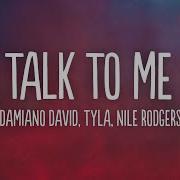 Damiano David Talk To Me Lyrics Ft Tyla Nile Rodgers