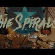 The Spirals We Are What We Choose Live At AngelDust Studio