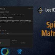Spiral Matrix IV LeetCode 2326 Simulation Easy To Understand Explained In Detail