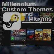 How To Install Custom Themes Plugins On Steam Millennium