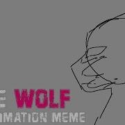 The Wolf YCH Animation Meme Closed