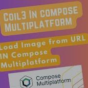 Coil 3 In Compose Multiplatform Load Image From URL In Compose Multiplatform For IOS And Android