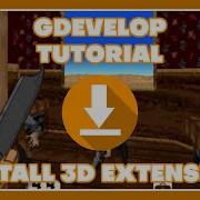 How To Install 3D Extension For GDEVELOP
