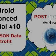 Android JSON Retrofit Example Posting JSON To Web