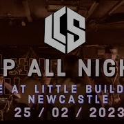 Up All Night Last Case Scenario Live At Little Buildings Newcastle 25 02 2023