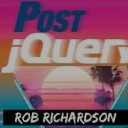 Why You Don T Need JQuery Anymore With Rob Richardson