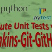 Python UnitTesting Use Jenkins To Execute Tests From GitHub With Pytest